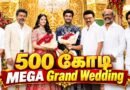 Salem Triveni ₹500 Crore Mega Grand Wedding | CM Vijay | Suriya | Sivakarthikeyan | MK Stalin |Soori